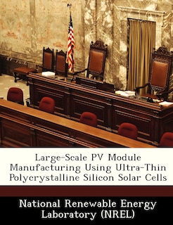 Front cover_Large-scale Pv Module Manufacturing Using Ultra-thin Polycrystalline Silicon Solar Cells
