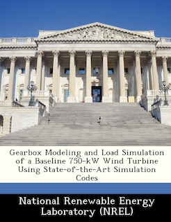 Couverture_Gearbox Modeling And Load Simulation Of A Baseline 750-kw Wind Turbine Using State-of-the-art Simulation Codes