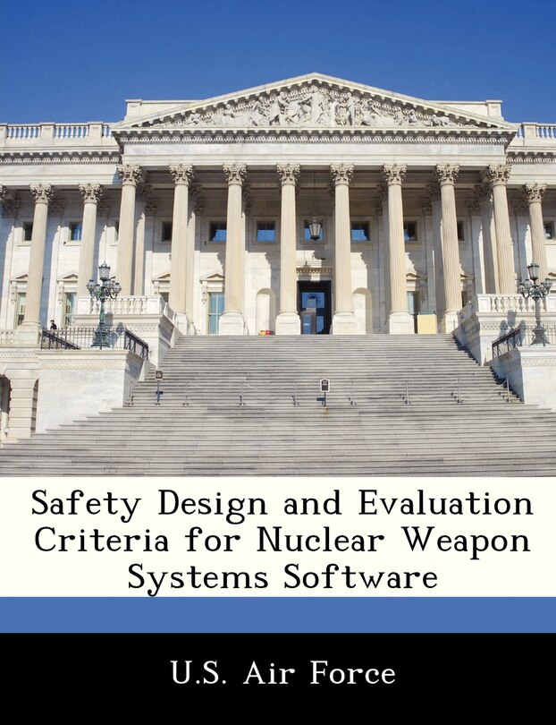 Front cover_Safety Design And Evaluation Criteria For Nuclear Weapon Systems Software