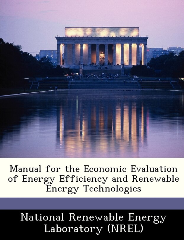 Couverture_Manual For The Economic Evaluation Of Energy Efficiency And Renewable Energy Technologies