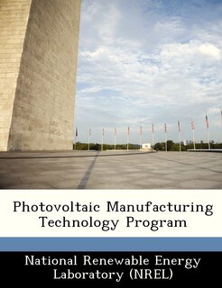 Front cover_Photovoltaic Manufacturing Technology Program