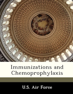 Front cover_Immunizations And Chemoprophylaxis