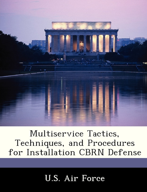 Couverture_Multiservice Tactics, Techniques, And Procedures For Installation Cbrn Defense