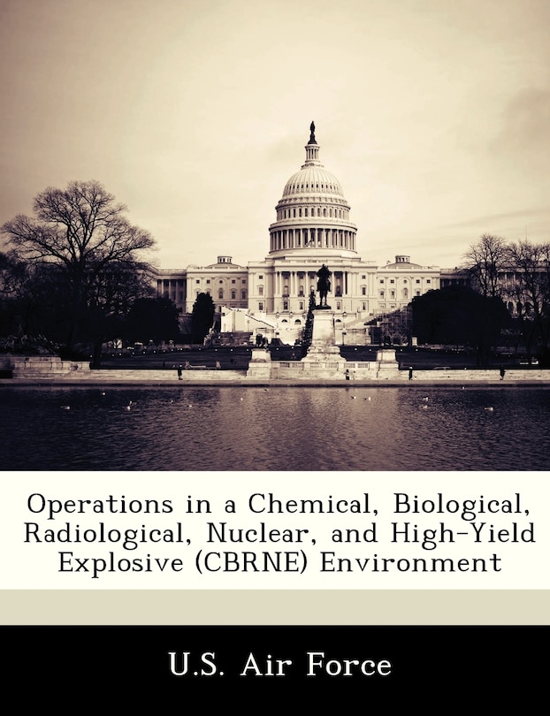 Front cover_Operations In A Chemical, Biological, Radiological, Nuclear, And High-yield Explosive (cbrne) Environment