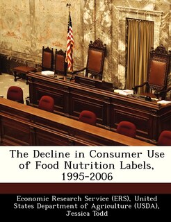 Couverture_The Decline In Consumer Use Of Food Nutrition Labels, 1995-2006