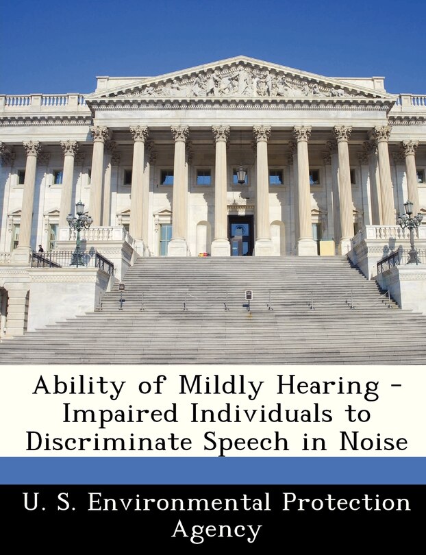 Couverture_Ability Of Mildly Hearing - Impaired Individuals To Discriminate Speech In Noise
