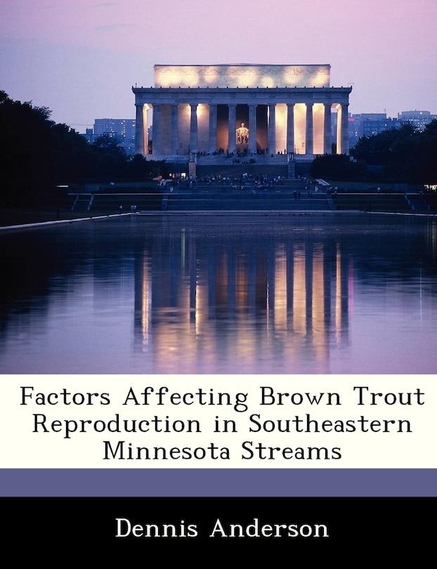 Couverture_Factors Affecting Brown Trout Reproduction In Southeastern Minnesota Streams