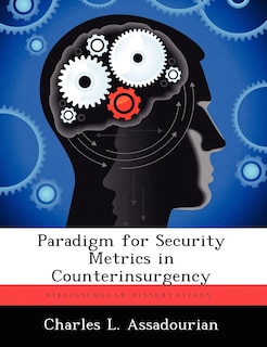 Couverture_Paradigm For Security Metrics In Counterinsurgency