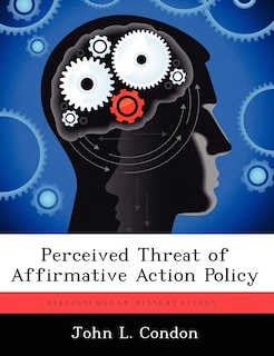 Front cover_Perceived Threat Of Affirmative Action Policy