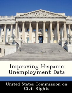 Improving Hispanic Unemployment Data