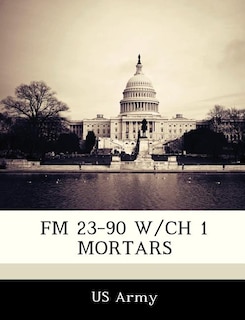 Front cover_Fm 23-90 W/ch 1 Mortars