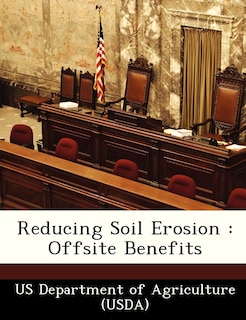 Reducing Soil Erosion: Offsite Benefits