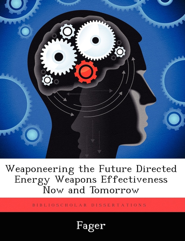 Front cover_Weaponeering The Future Directed Energy Weapons Effectiveness Now And Tomorrow
