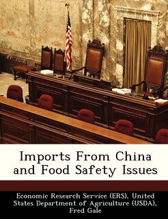 Front cover_Imports From China And Food Safety Issues