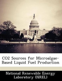Front cover_Co2 Sources For Microalgae-based Liquid Fuel Production