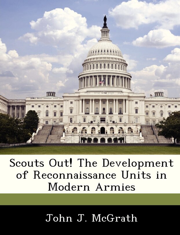 Couverture_Scouts Out! The Development Of Reconnaissance Units In Modern Armies