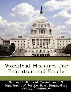 Workload Measures For Probation And Parole