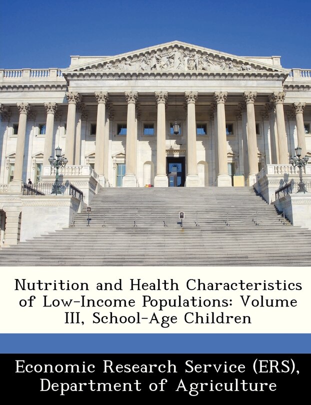 Front cover_Nutrition And Health Characteristics Of Low-income Populations