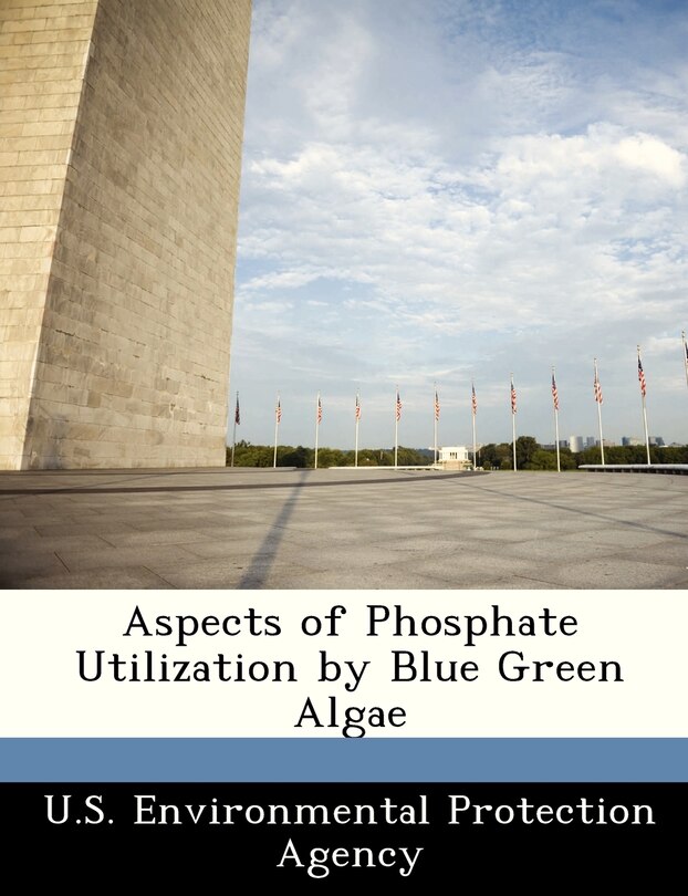 Front cover_Aspects Of Phosphate Utilization By Blue Green Algae