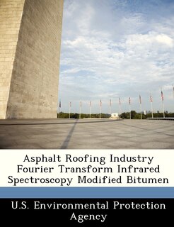 Front cover_Asphalt Roofing Industry Fourier Transform Infrared Spectroscopy Modified Bitumen