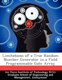 Front cover_Limitations Of A True Random Number Generator In A Field Programmable Gate Array