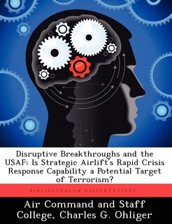 Front cover_Disruptive Breakthroughs And The Usaf