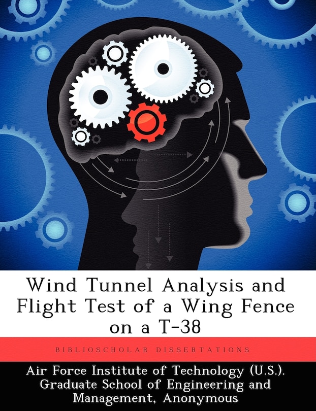 Front cover_Wind Tunnel Analysis And Flight Test Of A Wing Fence On A T-38