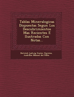 Front cover_Tablas Mineralogicas Dispuestas Segun Los Descubrimientos Mas Recientes E Ilustradas Con Notas...