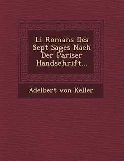 Front cover_Li Romans Des Sept Sages Nach Der Pariser Handschrift...