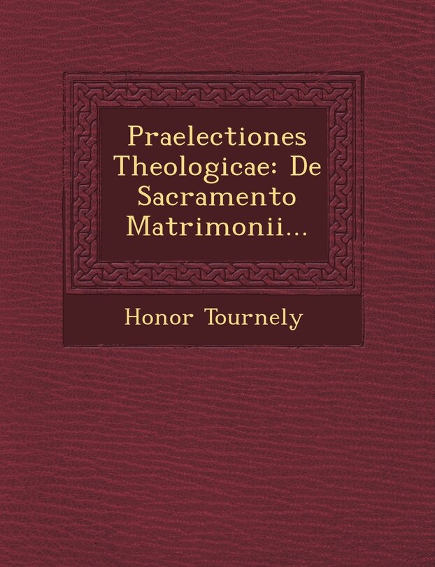 Couverture_Praelectiones Theologicae
