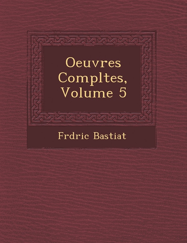 Couverture_Oeuvres Completes, Volume 5