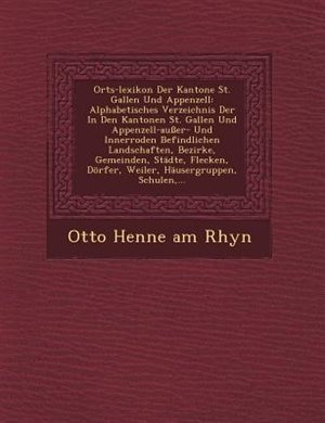 Front cover_Orts-lexikon Der Kantone St. Gallen Und Appenzell