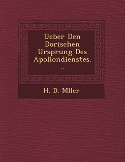 Front cover_Ueber Den Dorischen Ursprung Des Apollondienstes...