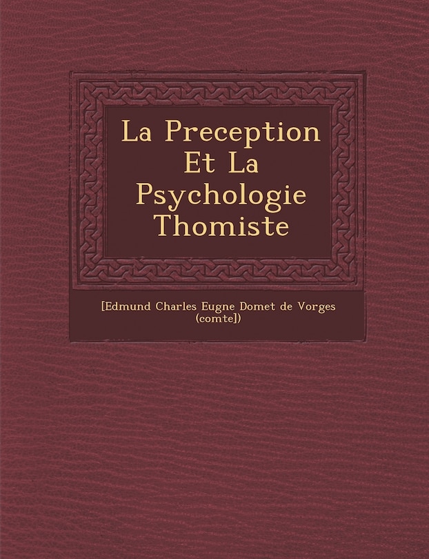 La Preception Et La Psychologie Thomiste