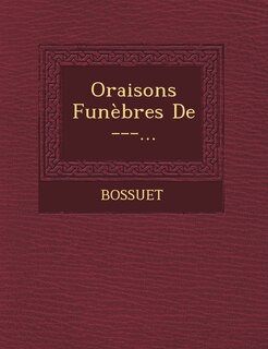 Front cover_Oraisons Funebres de ---...
