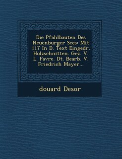 Couverture_Die Pfahlbauten Des Neuenburger Sees