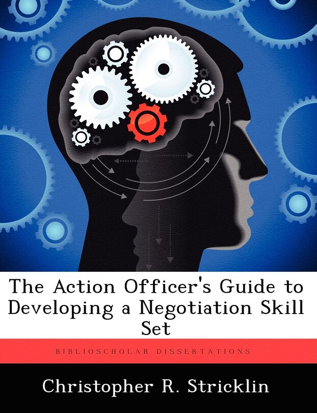 Front cover_The Action Officer's Guide To Developing A Negotiation Skill Set