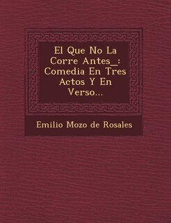 Couverture_El Que No La Corre Antes_