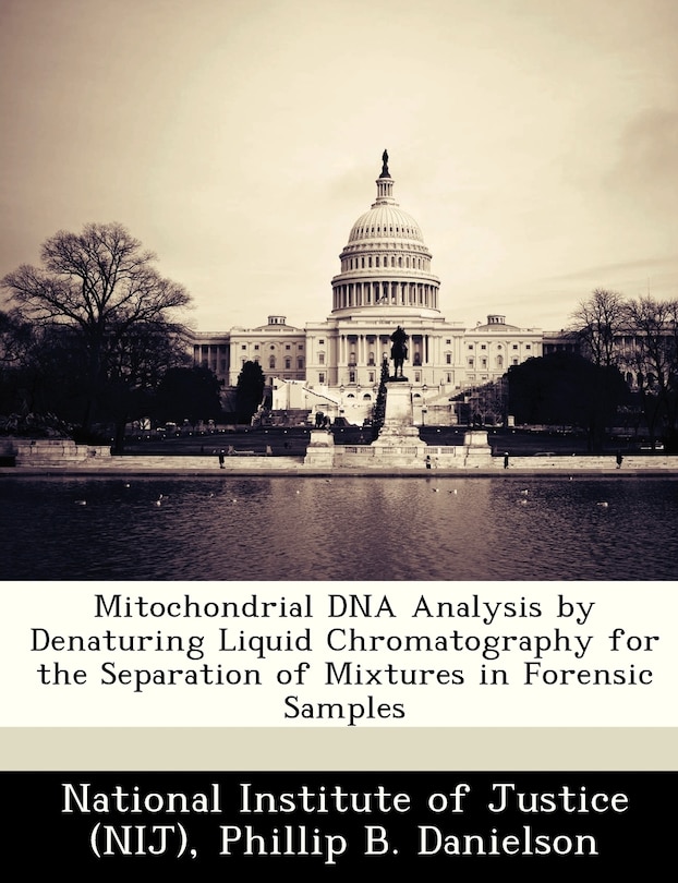 Couverture_Mitochondrial Dna Analysis By Denaturing Liquid Chromatography For The Separation Of Mixtures In Forensic Samples