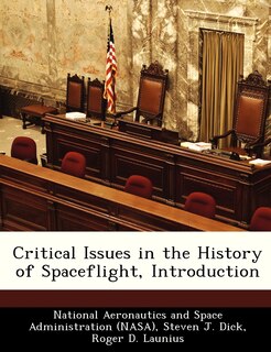 Couverture_Critical Issues In The History Of Spaceflight, Introduction