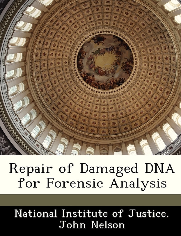 Couverture_Repair Of Damaged Dna For Forensic Analysis