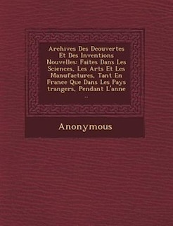 Front cover_Archives Des D?couvertes Et Des Inventions Nouvelles