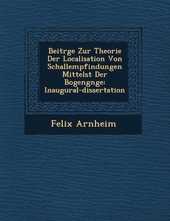 Front cover_Beitr�ge Zur Theorie Der Localisation Von Schallempfindungen Mittelst Der Bogeng�nge