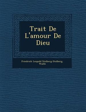 Front cover_Trait? De L'amour De Dieu