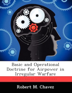 Front cover_Basic And Operational Doctrine For Airpower In Irregular Warfare