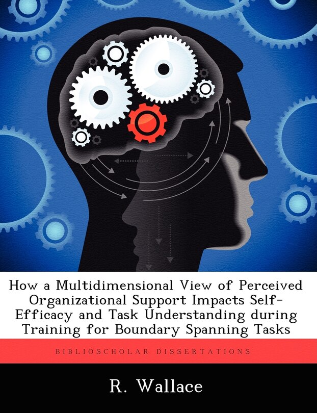 Couverture_How a Multidimensional View of Perceived Organizational Support Impacts Self-Efficacy and Task Understanding During Training for Boundary Spanning Tas