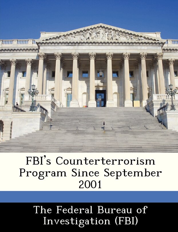 Front cover_Fbi's Counterterrorism Program Since September 2001