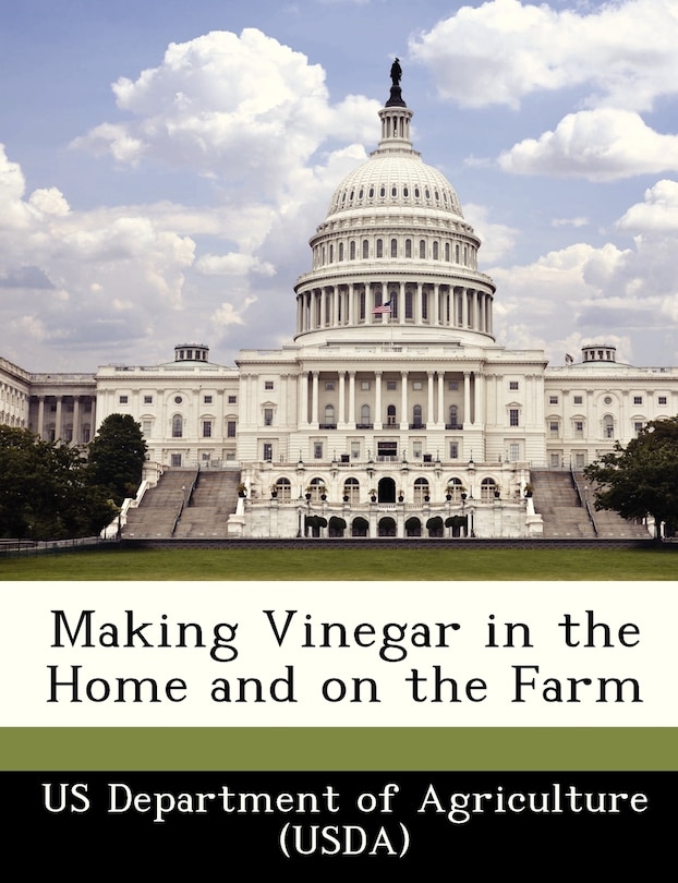 Making Vinegar In The Home And On The Farm
