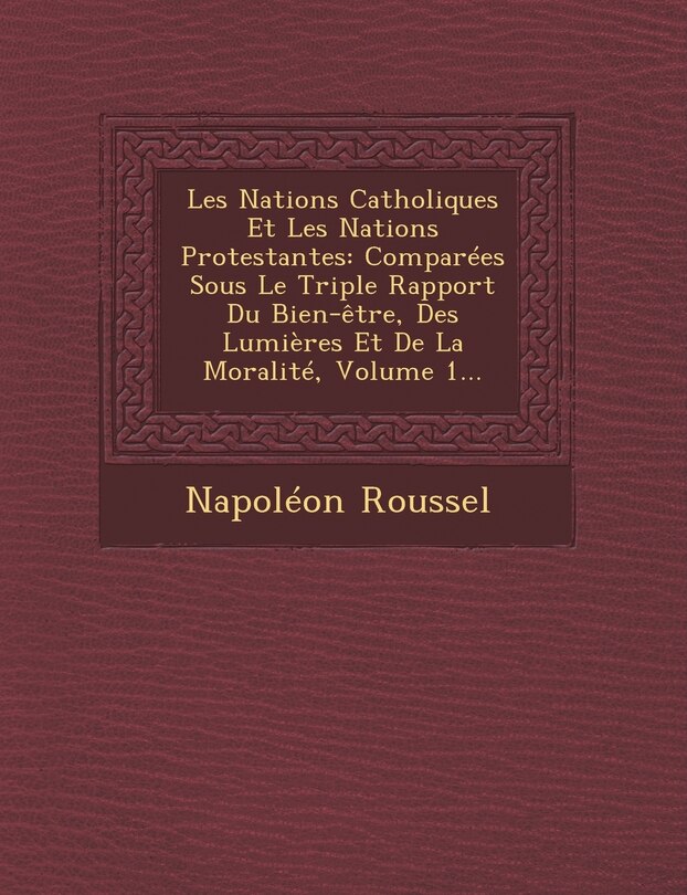 Front cover_Les Nations Catholiques Et Les Nations Protestantes