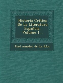 Front cover_Historia Crítica De La Literatura Española, Volume 1...